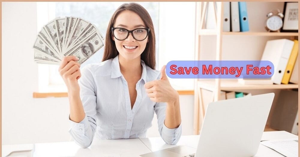 Save Money Fast In A Month