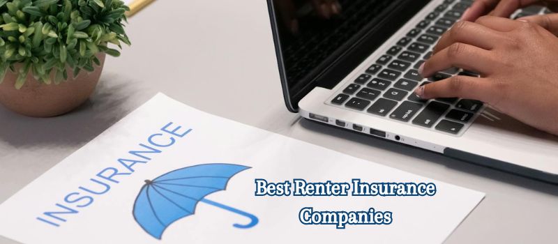 Best Renter Insurance Companies