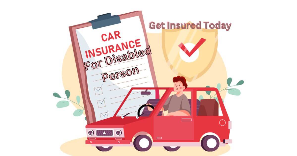Car Insurance For Disabled Person