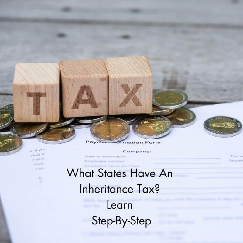 What States Have An Inheritance Tax Learn Step-By-Step