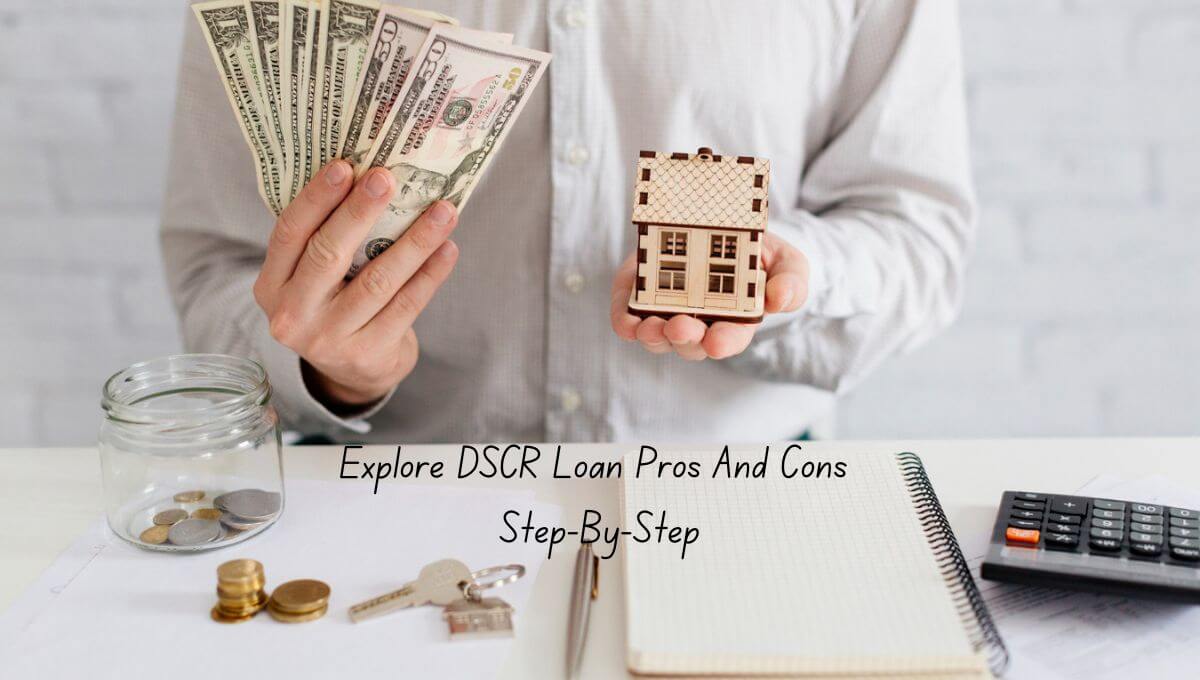 DSCR Loan Pros And Cons