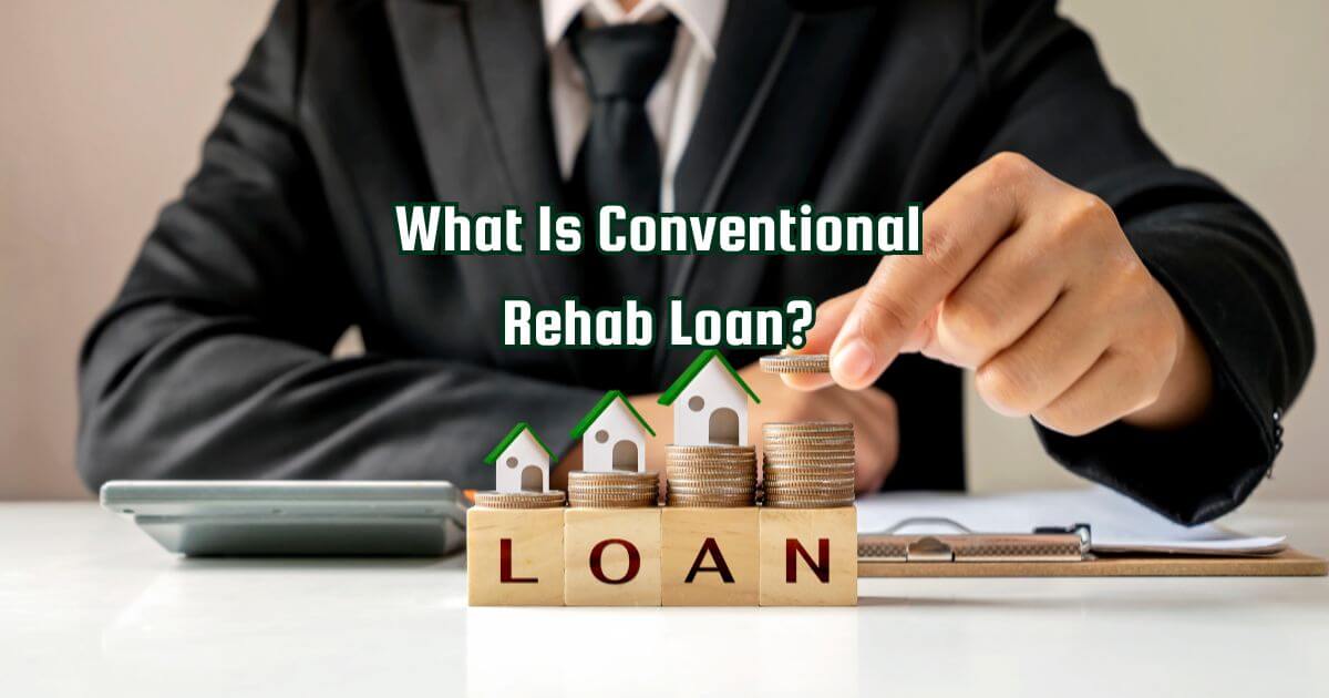Conventional Rehab Loan