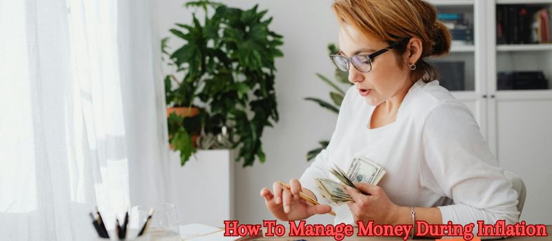 Manage Money During Inflation