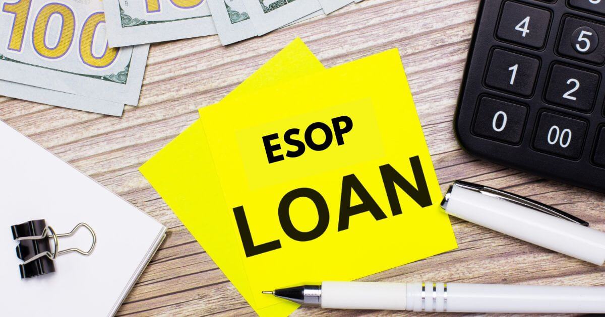 What Is An ESOP Loan