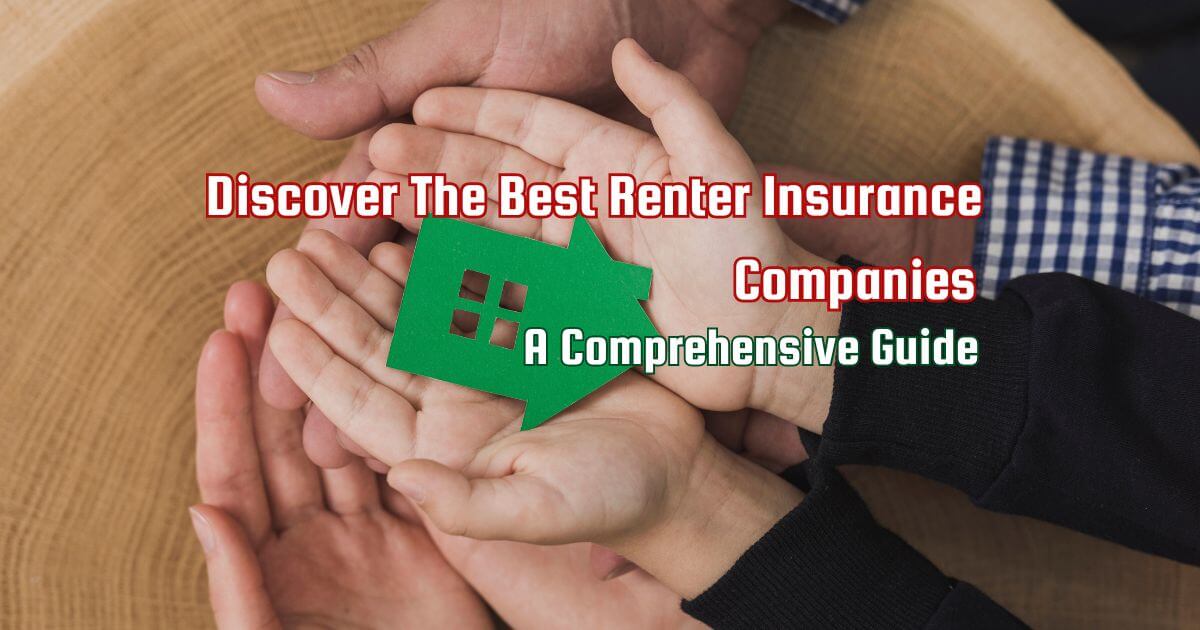 The Best Renter Insurance Companies