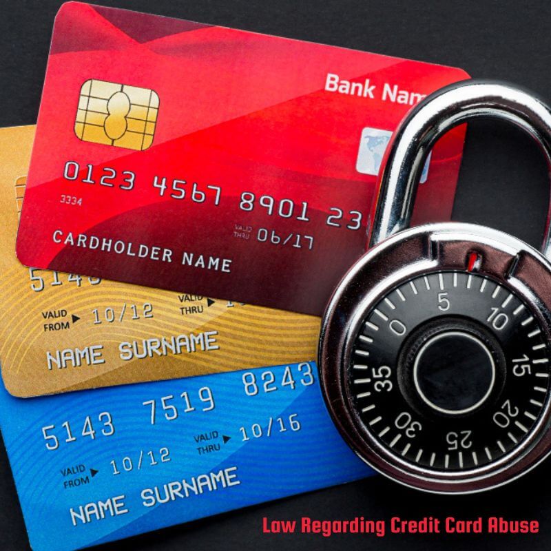 Law Regarding Credit Card Abuse