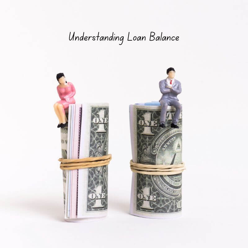 Understanding Loan Balance