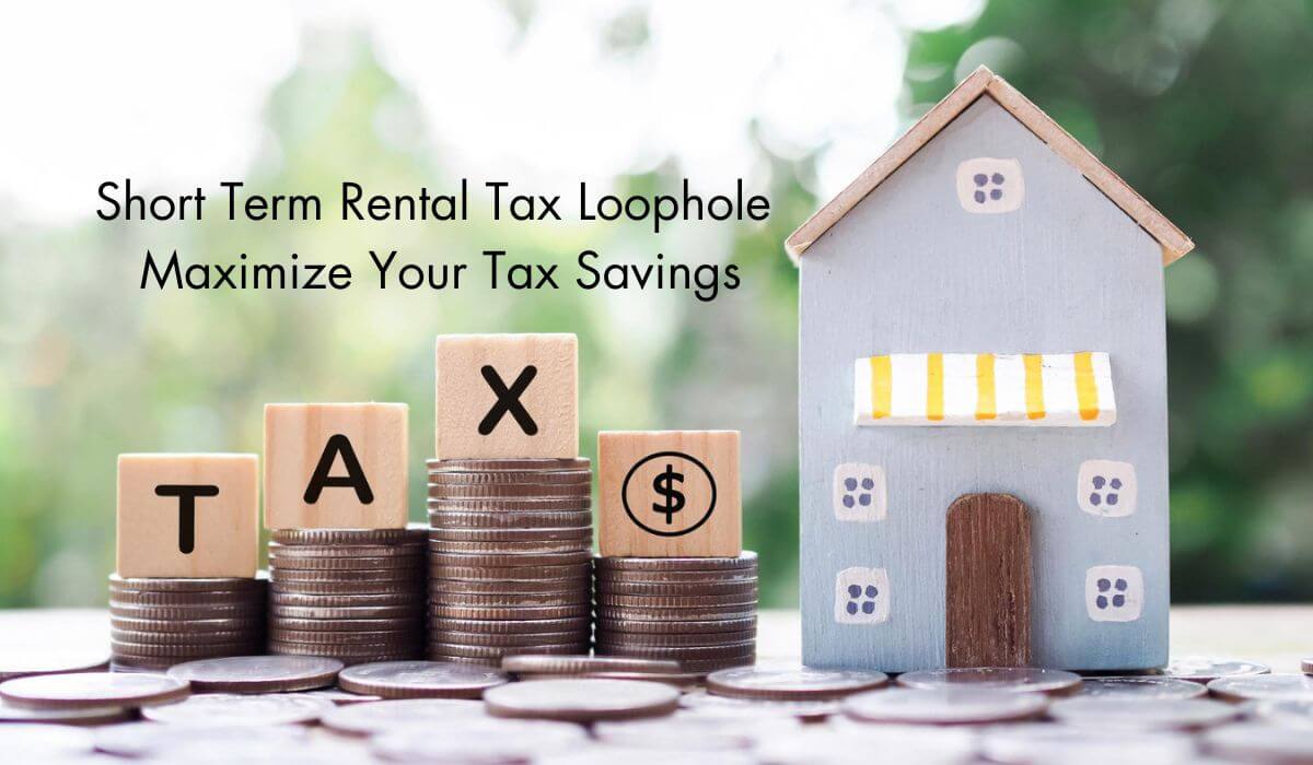 Short Term Rental Tax Loophole