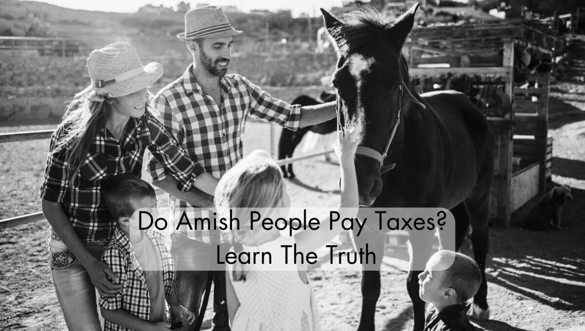 Do Amish People Pay Taxes