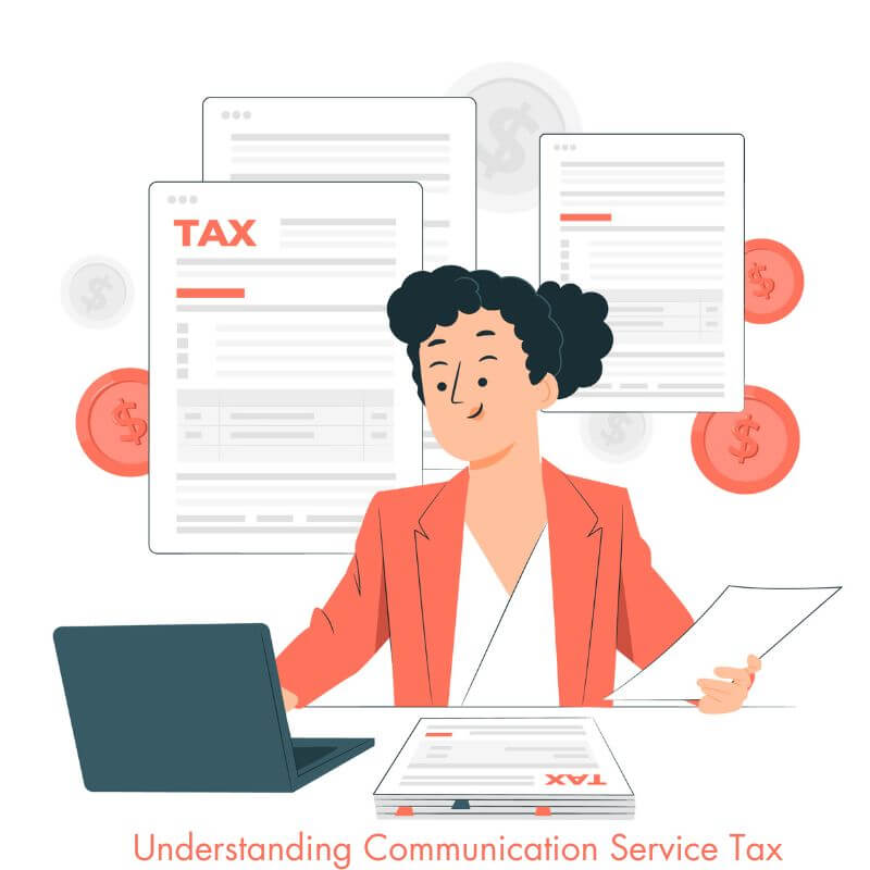 Understanding Communication Service Tax