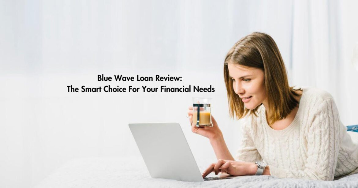 Blue Wave Loan