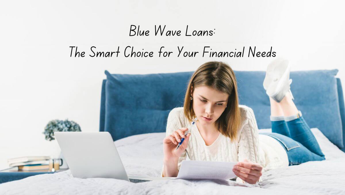 Blue Wave Loan