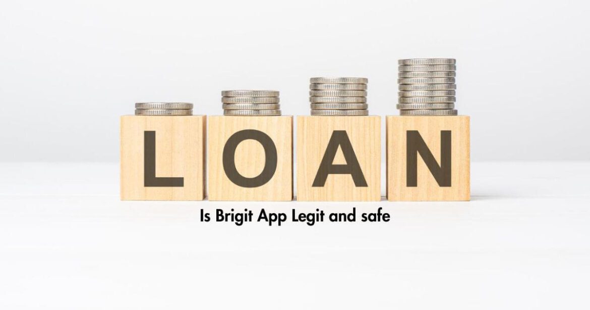 Is Brigit App Legit and safe