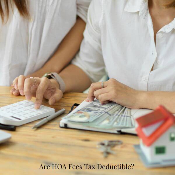 Are HOA Fees Tax Deductible